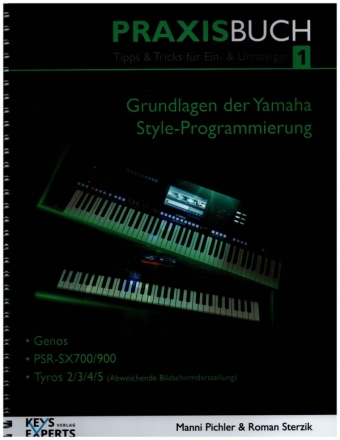 Das Praxisbuch Band 1 Grundlagen der Yamaha Style-Programmierung