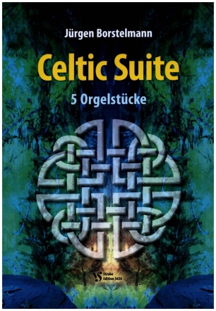 Celtic Suite fr Orgel