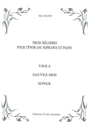 Viola, sauvez-moi et songe pour tnor (soprano) et piano