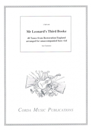 Mr. Leonard's Third Booke for unaccompanied bass viol