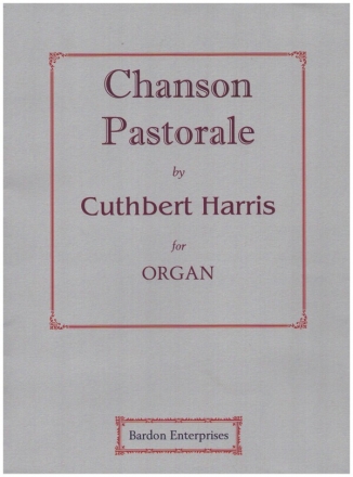 Chanson Pastorale for organ