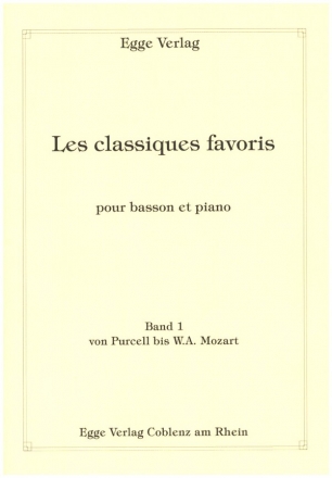 Les classiques favoris Band 1 - von Purcell bis Mozart pour basson et piano