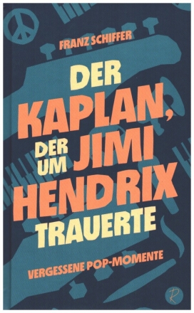 Der Kaplan, der um Jimi Hendrix trauerte  Buch Hardcover