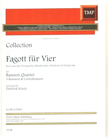 Collection Fagott f�r Vier for 3 bassoons and contrabassoon score and parts