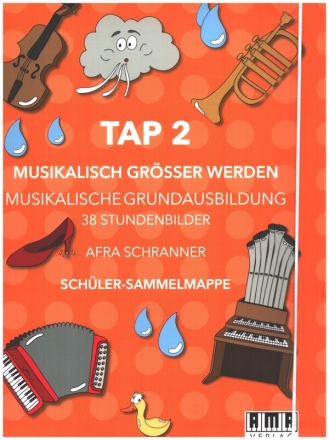 TAP 2 - Musikalisch grer werden  Schler-Sammelmappe