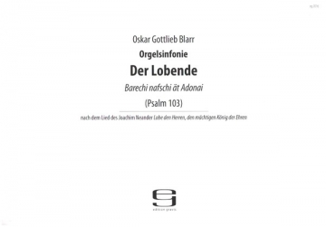 Orgelsinfonie 'Der Lobende' fr Orgel