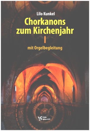 Chorkanons zum Kirchenjahr 1 fr gem Chor mit Orgelbegleitung Partitur