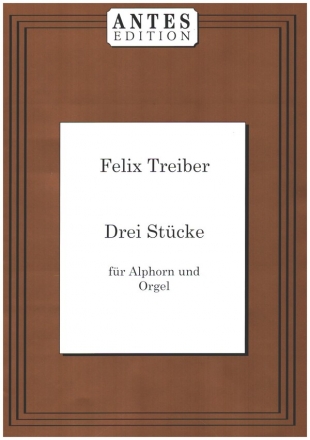 3 Stcke fr Alphorn und Orgel