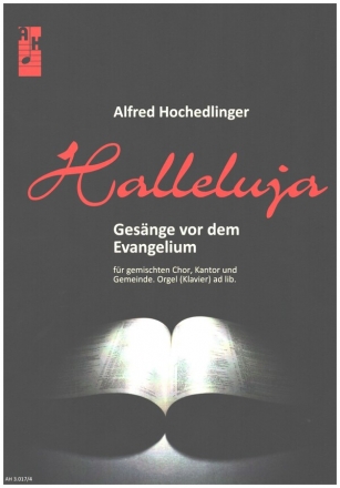 Halleluja fr gem Chor, Kantor und Gemeinde, Orgel (Klavier) ad lib. Paket (4 Chorpartituren, 1x Partitur)