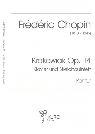 Krakowiak op.14 fr Klavier und Streichquintett Partitur und Streicher-Stimmen