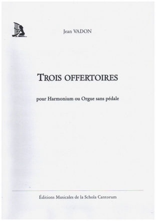 Trois Offertoires op.61 pour harmonium ou orgue sans pdale