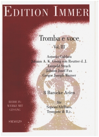 Tromba e voce vol.3 f�r Sopran/Alt/Bass, Trompete und B.c. Partitur und Stimmen