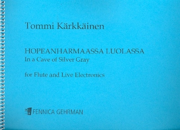 In a Cave of Silver Grey for flute and live electronics full score