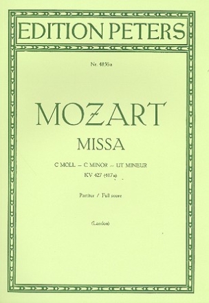 Messe c-Moll KV427 fr Soli, gem Chor und Orchester Partitur