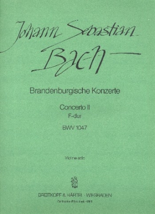 Brandenburgisches Konzert F-Dur Nr.2 BWV1047 fr Orchester Violine solo