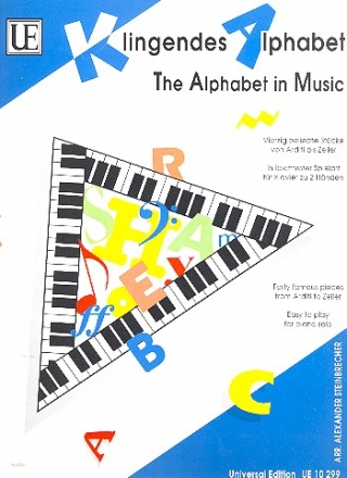 Klingendes Alphabet 40 berhmte Stcke von Arditi bis Zeller fr Klavier