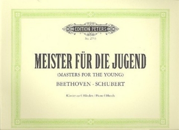 Meister fr die Jugend Band 2 Beethoven - Schubert fr Klavier zu 4 Hnden