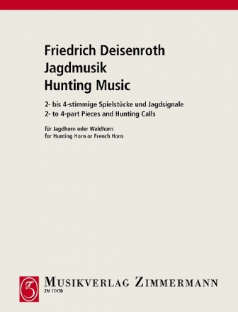 Jagdmusik für großes (Parforce-)Horn oder Waldhorn