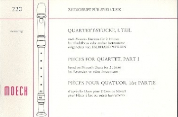 Quartettstücke nach Mozarts Duetten für 2 Hörner Band 1 für 4 Blockflöten (SATB),   Partitur