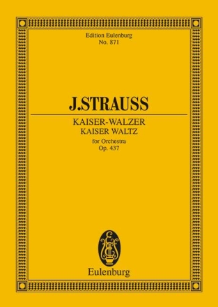 Kaiserwalzer op.437 fr Orchester Studienpartitur