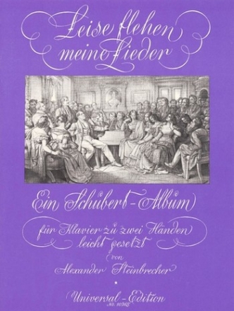 Leise flehen meine Lieder Ein Schubert-Album fr Klavier