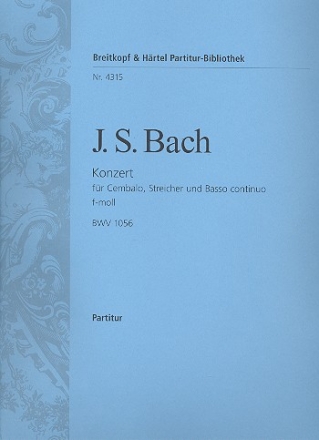 Konzert f-Moll BWV1056 fr Cembalo, Streicher und Bc Partitur