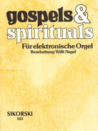 Gospels and Spirituals: fr E-Orgel