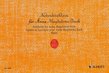 Notenbchlein fr Anna Magdalena Bach fr Klavier