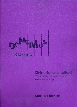 Kleine Suite (Vocalises) op.47a (1952/1995) fr Sopran, Flte, Streichtrio und Harfe Partitur