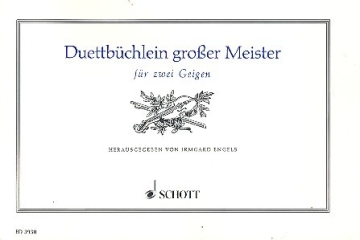 Duettbüchlein großer Meister für 2 Violinen Spielpartitur