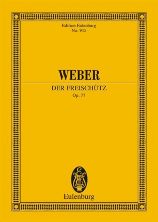 Der Freischtz fr Soli, Chor und Orchester Studienpartitur