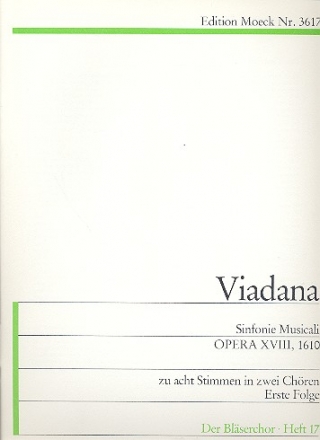Sinfonie Musicali Band 1  zu 8 Stimmen in 2 Chren op.18  Partitur und Spielpartitur