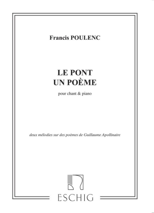 LE PONT  UN POEME DEUX MELODIES (POUR