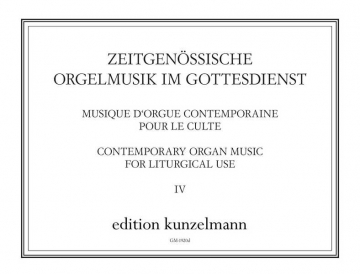Orgelmusik im Gottesdienst Band 4 fr Orgel Zeitgenssische Orgelmusik im Gottesdienst