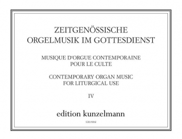 Orgelmusik im Gottesdienst Band 4 fr Orgel Zeitgenssische Orgelmusik im Gottesdienst