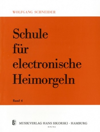 Schule fr elektronische Heimorgel Band 4 