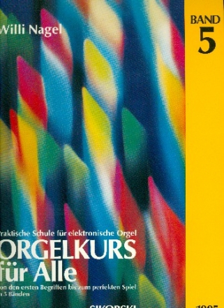 Orgelkurs fr alle Band 5 fr E-Orgel