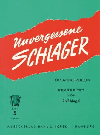 Unvergessene Schlager Band 5 fr Akkordeon