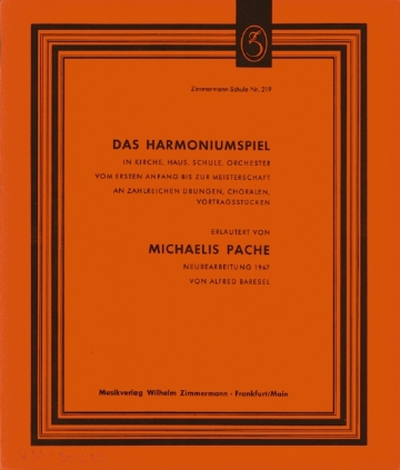 Das Harmoniumspiel in Kirche, Haus, Schule und Orchester