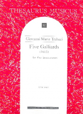 5 Galliards (1615) for 5 instruments 5 scores