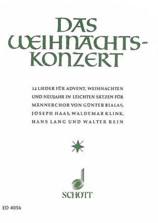 Das Weihnachtskonzert fr Mnnerchor (TTBB) Chorpartitur