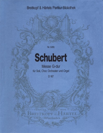 Messe G-Dur Nr.2 D167 fr Chor und Orchester Partitur