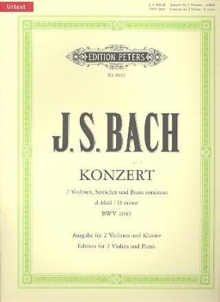 Konzert d-Moll BWV1043 fr 2 Violinen und Streichorchester fr 2 Violinen und Klavier