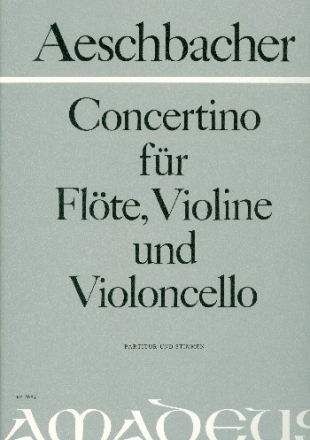 Concertino op.42 fr Flte, Violine und Violoncello Partitur und Stimmen