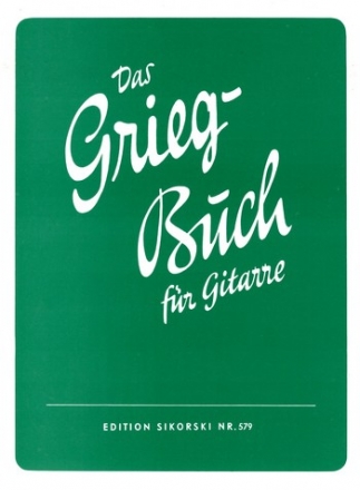 Das Grieg-Buch fr Gitarre 32 Solostcke