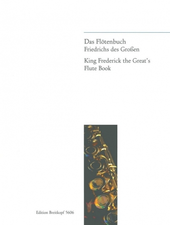 Das Fltenbuch Friedrich des Groen fr Flte solo 100 tgliche bungen