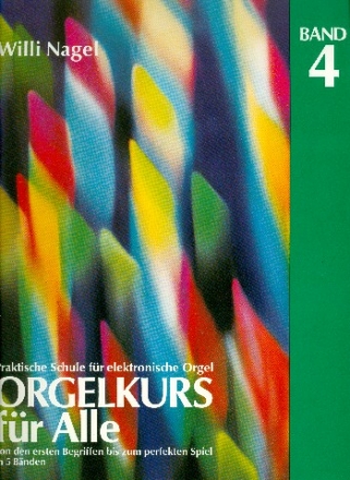 Orgelkurs fr alle Band 4 fr E-Orgel
