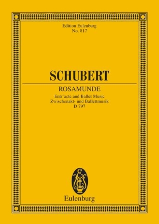 Rosamunde D797 - Entr'acte und Ballettmusik fr Orchester Studienpartitur