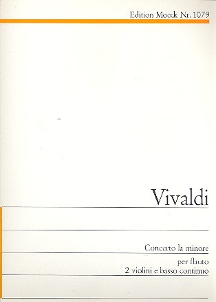 Konzert a-Moll fr Flte (Altblockflte), 2 Violinen und Cembalo (Klavier), Violoncello (Viola da gamba, Fagott) ad lib.