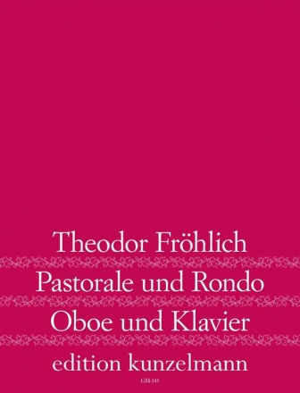 Pastorale und Rondo fr Oboe und Klavier